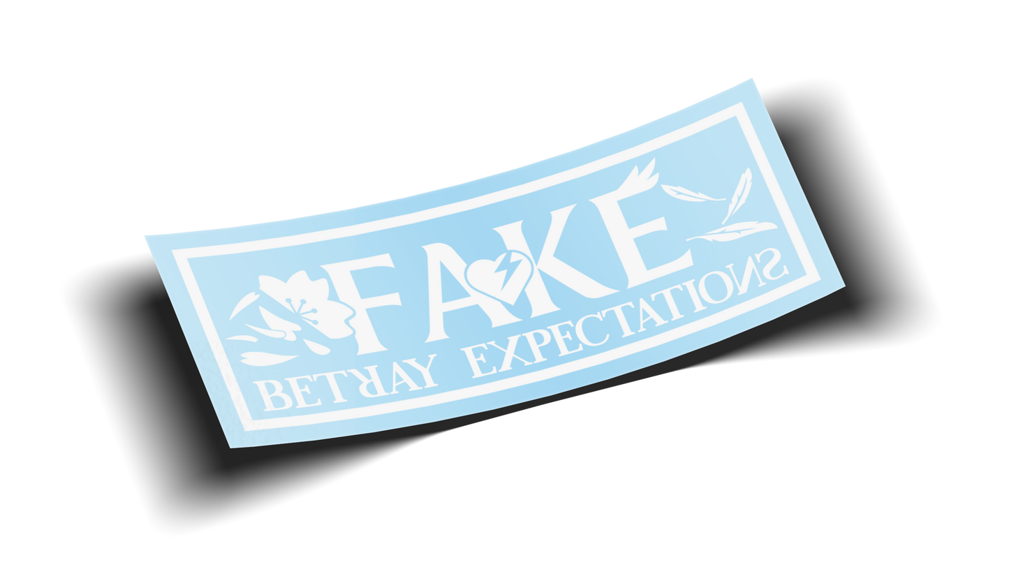 Betray Expectations Kiss-Cut Banner