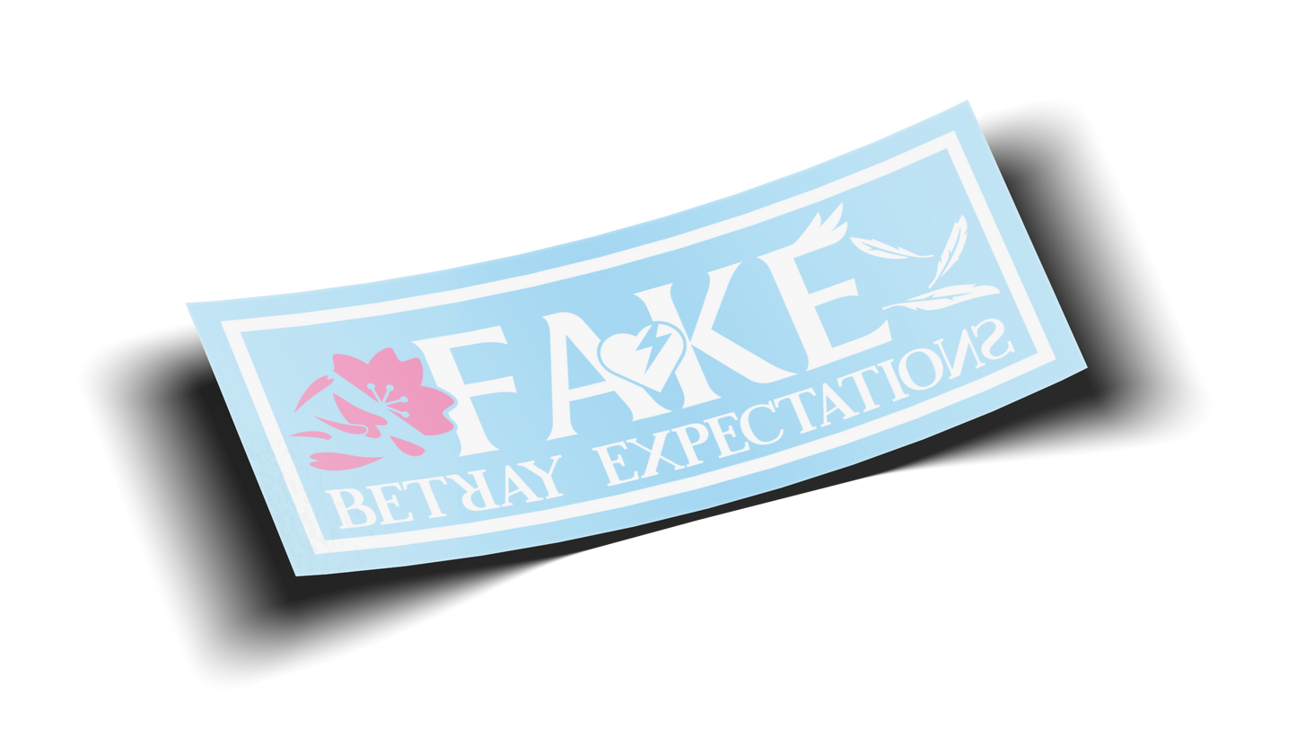 Betray Expectations Kiss-Cut Banner